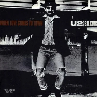 U2When Love Comes to Town