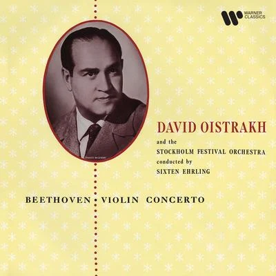 David Oistrakh/Lev Oborin/USSR State Symphony Orchestra/Igor Oistrakh/Sviatoslav Knushevitsky/Kirill Kondrashin/Moscow Radio Symphony Orchestra/Alexander OrlovBeethoven: Violin Concerto, Op. 61