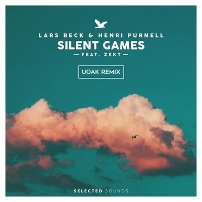 UOAKSilent Games (UOAK Remix)