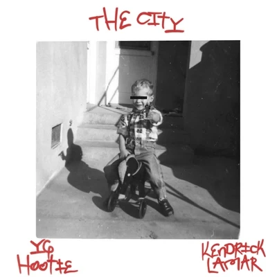 YG HootieThe City (feat. Kendrick Lamar)