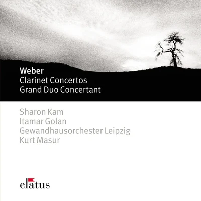 GewandhausKinderchorGewandhausorchester LeipzigGundula JanowitzKurt MasurRundfunkchor LeipzigTheo AdamWeber : Clarinet Concertos Nos 1, 2 & Grand Duo Concertant (Elatus)