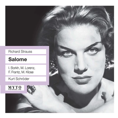 Kurt SchröderSTRAUSS, R.: Salome [Opera] (Borkh, Lorenz, Frantz, Klose, Frankfurt Radio Symphony, Schröder) (1952)