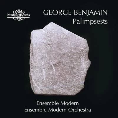 Heiner Goebbels/Deutscher Kammerchor/Ensemble Modern/David Bennent/Franck Ollu/Georg NiglBenjamin: Palimpsests