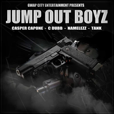 NamelezzJump Out Boyz