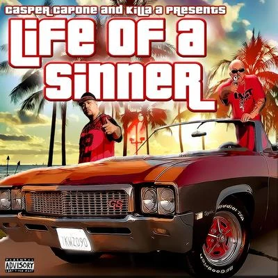 Casper Capone/UnknownLife of a Sinner