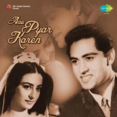 Ashok Kumar/Usha Khanna/Mohammed Rafi/Mahendra Kapoor/Lata Mangeshkar/MehmoodAao Pyar Karen