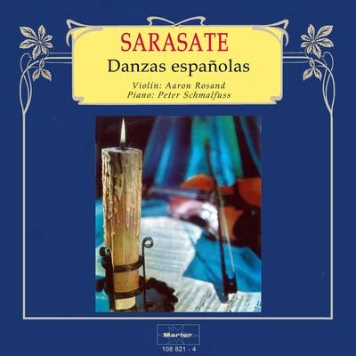 Aaron RosandSarasate: Danzas españolas