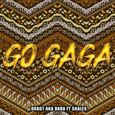 Skales/WizKid/Quintino & Blasterjaxx/Banky WGo Gaga (Naija Version)