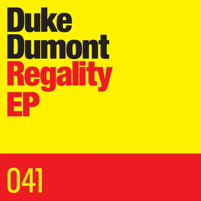 Duke DumontRegality EP