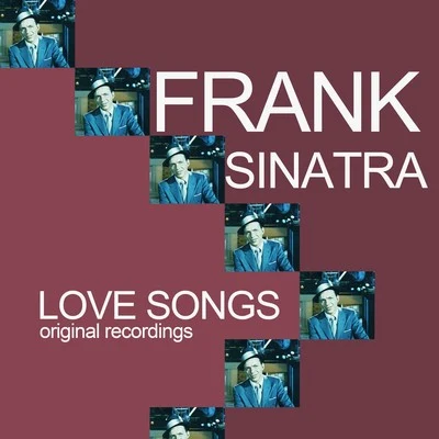 Dave Mann/Frank Sinatra/Harry James & His OrchestraLove Songs (Original Recordings)