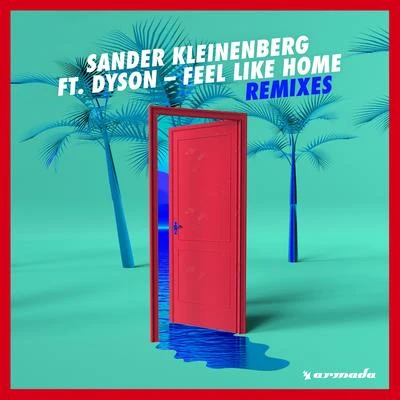 Sander Kleinenberg/Gwen McCraeFeel Like Home (Remixes)