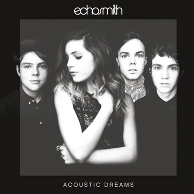 EchosmithAcoustic Dreams - EP