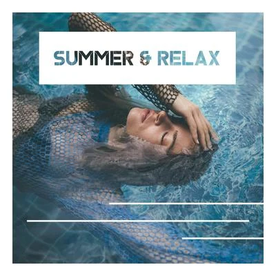 Brazilian Lounge ProjectSummer & Relax: Ambient Chill, Deep Relax, Ibiza Relaxation, Summer Music 2019, Lounge, Chillout Zone