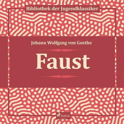 Gustaf Gründgens/Johann Wolfgang von Goethe/Deutsche Grammophon LiteraturFaust (Ungekürzt)