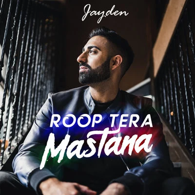 JaydenLaza MorganRoop Tera Mastana