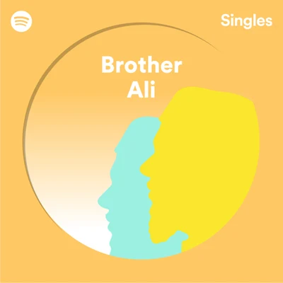 Brother AliSpotify Singles