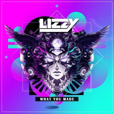 Lizzy WangWhat you made (Extended Mix)