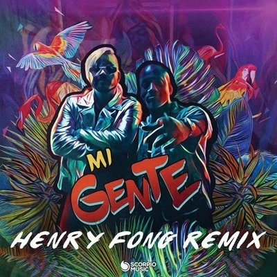 Henry Fong/Joel FletcherMi Gente (Henry Fong Remix)