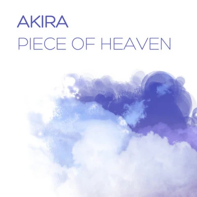 AkiraPiece of Heaven