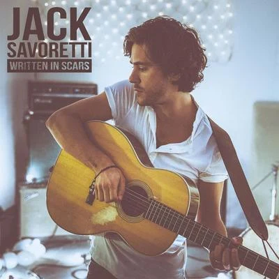 Jack SavorettiWritten In Scars (Deluxe Edition)