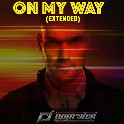 Popr3b3lOn My Way (Extended)