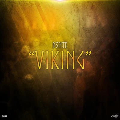 B3nte/DCX/Mike EmilioViking