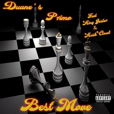 redeyez/Yungjwon/Duanes PrimoBest Move (feat. King Jester & Kush Cloud)