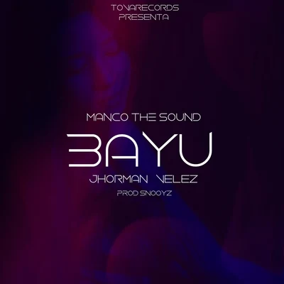 Dj Dasten/Felicia/Manco the SoundBayú (feat. Jhorman Velez)