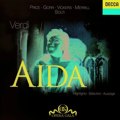 Mario Sereni/Leontyne Price/Irene Dalis/Franco Corelli/Fausto ClevaVerdi: Aïda - Highlights