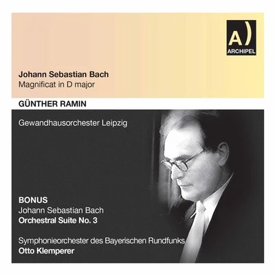 Basil Cameron/Otto Klemperer/Royal Philharmonic Orchestra/Harry Newstone/Boyd Neel Orchestra/Hans Schmidt-Isserstedt/Hans Rosbaud/PHILHARMONIA ORCHESTRA/London Chamber Orchestra/Jacques OrchestraJ.S. Bach: Magnificat, BWV 243 & Orchestral Suite No. 3, BWV 1068