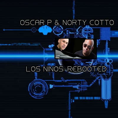 Norty Cotto/Todd TerryLos Ninos: Rebooted