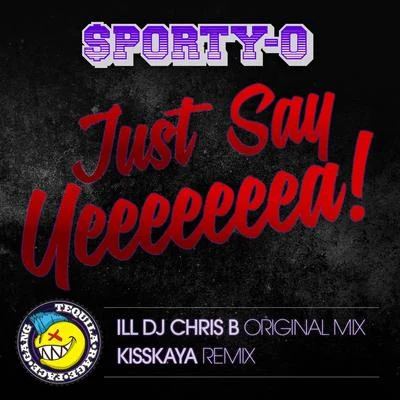 Mooij/Sporty-OJust Say Yea