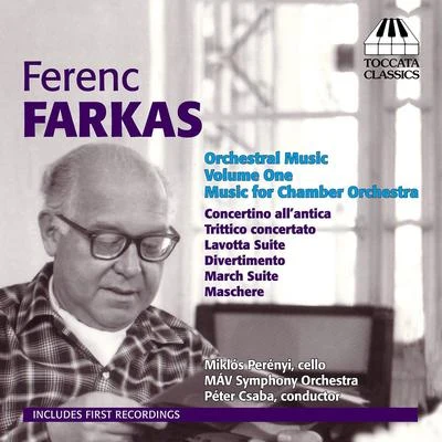 Ralf Gothóni/Peter Csaba/Frans HelmersonFARKAS, F.: Orchestral Music, Vol. 1 (Budapest Symphony, Csaba)