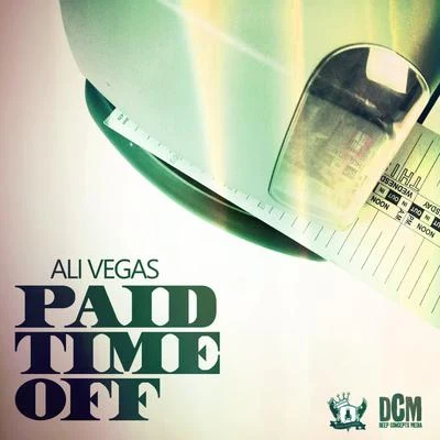 Ali Vegas/RIVER/Begetz/Fredro StarrPaid Time Off