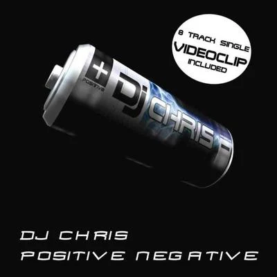 Dj Chris/IndiGoPositive Negative