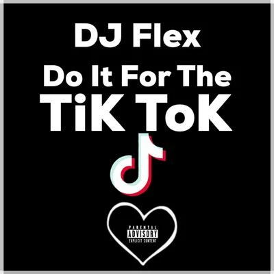 DJ FlexDo It For The Tik Tok