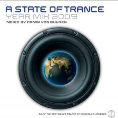 Armin van Buuren/Sarah Reeves/Natalie Gioia/Daniel Kandi/Drival/Tom Klay/Prox/Andrew Rayel/Mark Sixma/FLRNTNA State of Trance: Year Mix 2009