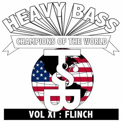 HiJack/Traks Boys/FlinchHeavy Bass Champions of the World Vol. XI