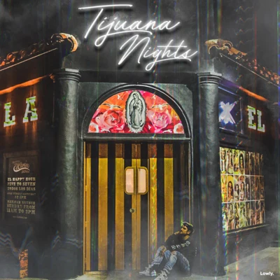 iLL NickyTijuana Nights (feat.iLL Nicky)