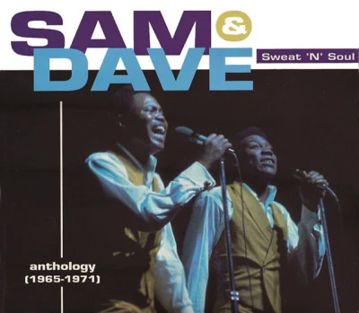 Sam & DaveSweat n Soul: Anthology (1965-1971)