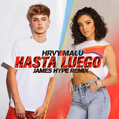 Malu TrevejoHasta Luego (James Hype Remix)