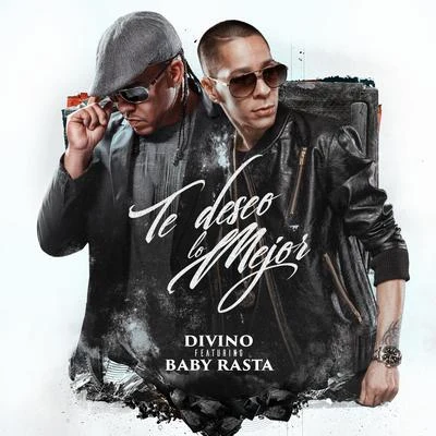 DivinoTe Deseo Lo Mejor (feat. Baby Rasta)