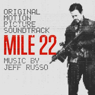 Jeff Russo/EA Games SoundtrackMile 22 (Original Motion Picture Soundtrack)