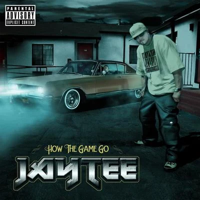 Jay Tee/Baby BashHow The Game Go