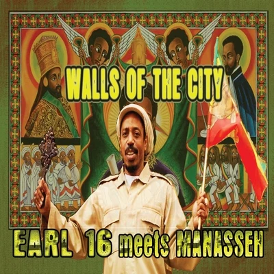 MC Turner/Jamie Bostron/Mikkim/Earl 16Walls of the City (Earl 16 Meets Manasseh)