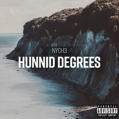 NycheHunnid Degrees