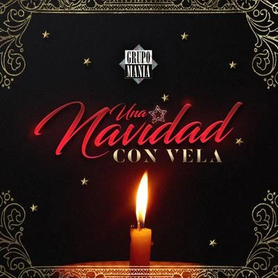 Grupo ManiaUna Navidad Con Vela