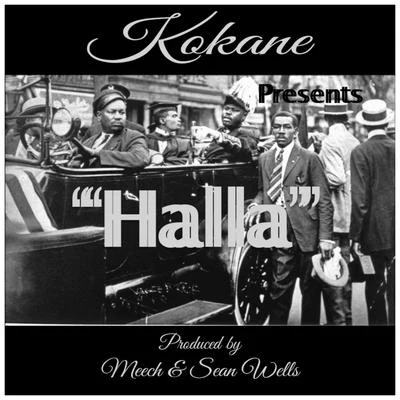 Looselyric/Kokane/Whidbee/Big JuneKokane Presents "Halla"