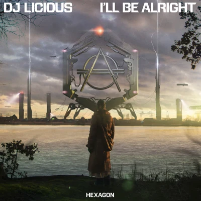 DJ LiciousIll Be Alright