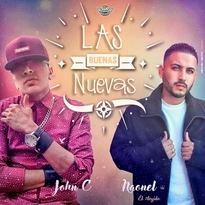 Naonel el ElegidoLas Buenas Nuevas (feat. Naonel el Elegido)